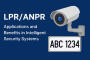 کاربرد و مزایای LPR-ANPR در سیستم‌های امنیتی هوشمند